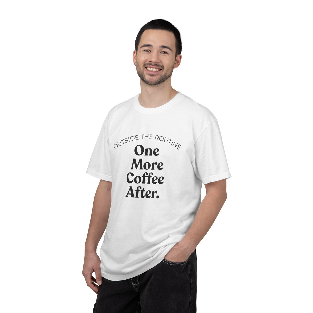 One More Coffee After T-Shirt — "Outside the Routine" Minimal Coffee Tee