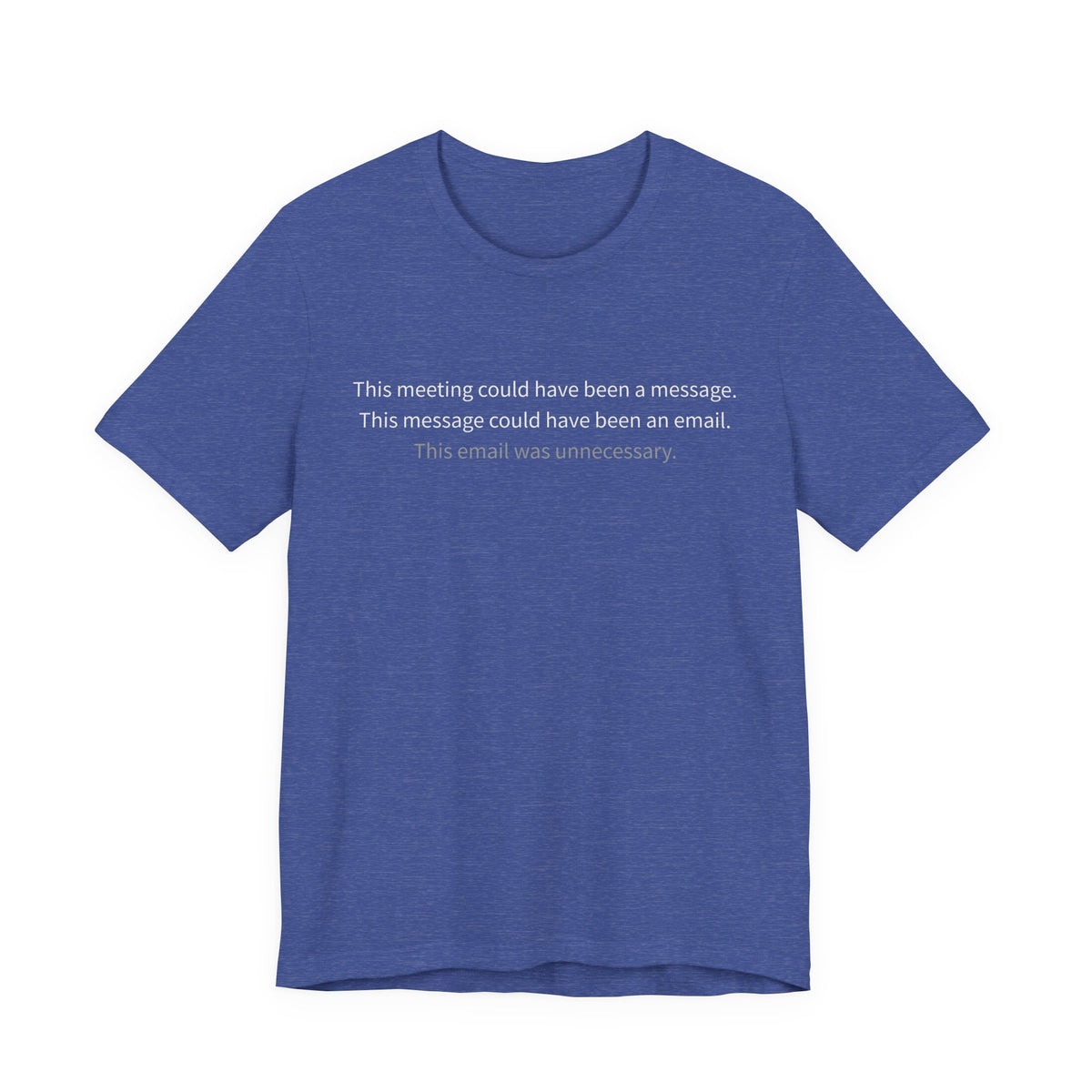 Tech Humor — "This email was unnecessary" Minimalist Graphic Tee
